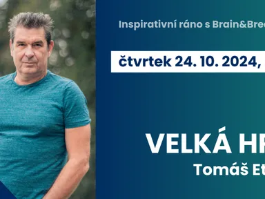 Inspirativní ráno s Brain and Breakfast: Velká hra