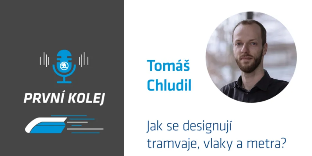 Tomáš Chludil - Jak se designují tramvaje, vlaky a metra