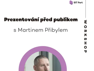 Workshop: Prezentování před publikem