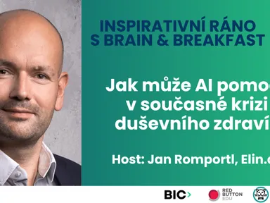 Inspirativní ráno s Brain and Breakfast: Jak může AI pomoci v současné krizi duševního zdraví?