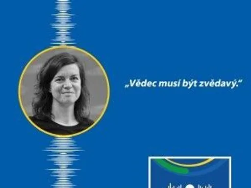 Vědkyně Lucie Vištejnová: Vědec musí být zvědavý