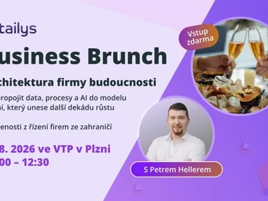 Business Brunch: Architektura firmy budoucnosti