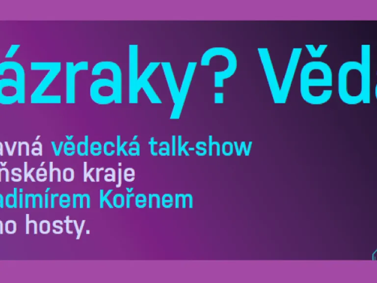 Talk-show Zázraky? Věda!